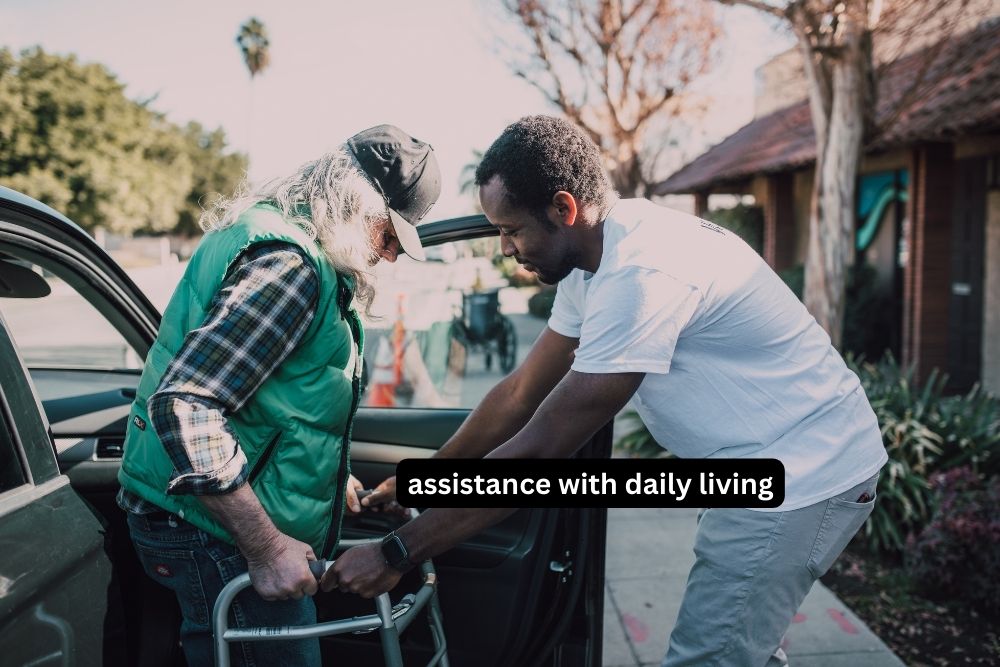 assistance with daily living