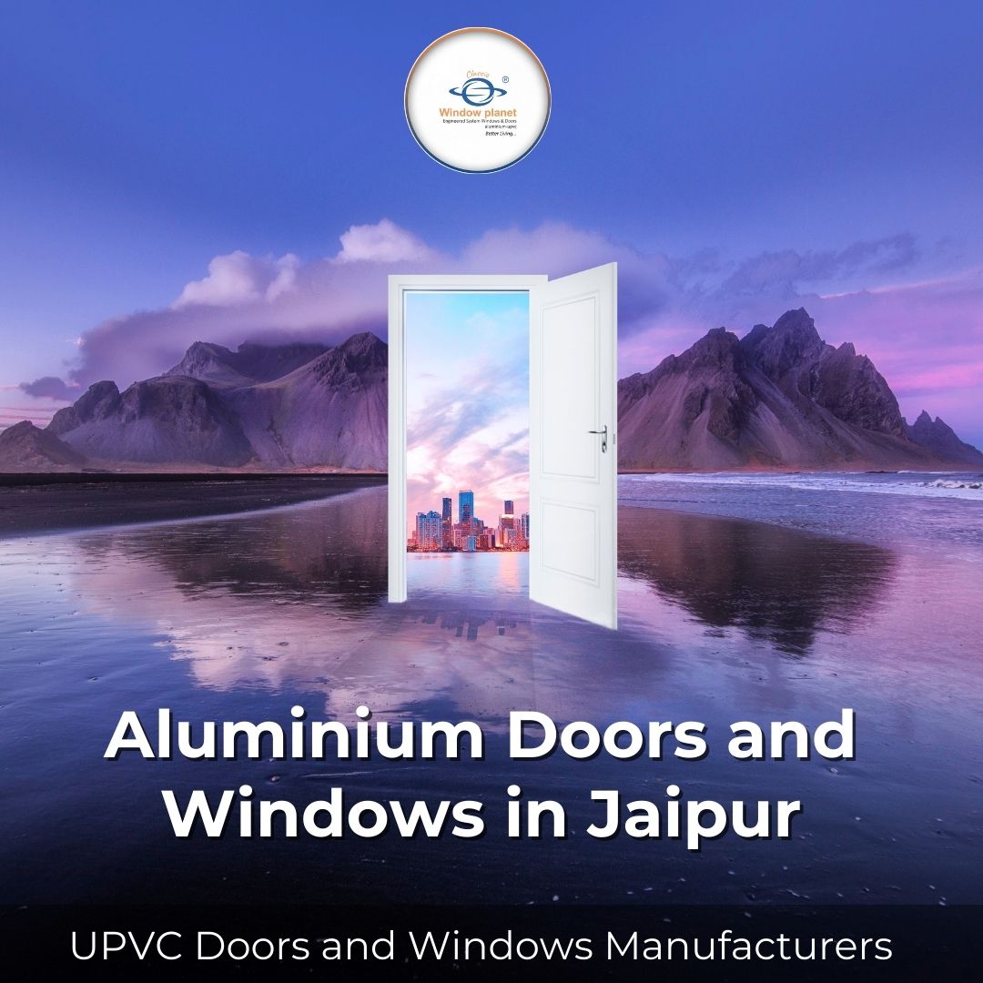 Aluminium Doors and Windows in Jaipur