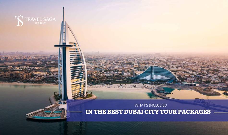 What’s Included in the Best Dubai City Tour Packages