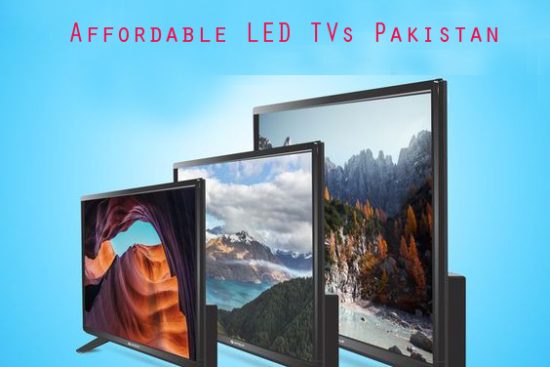 Affordable LED TVs Pakistan