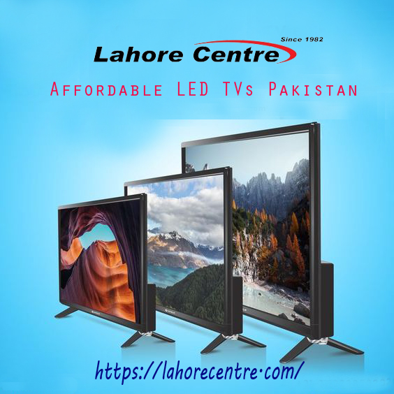 Affordable LED TVs Pakistan