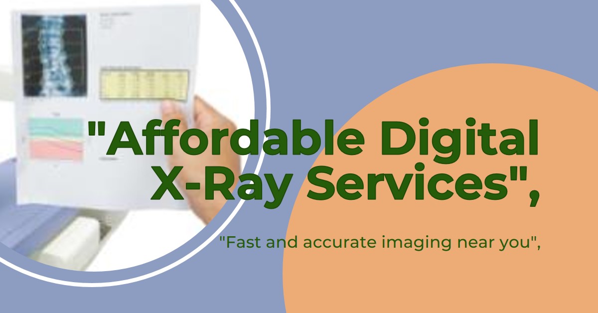 Digital X-Ray Near Me