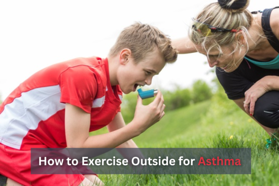 How to Exercise Outside for Asthma (1)