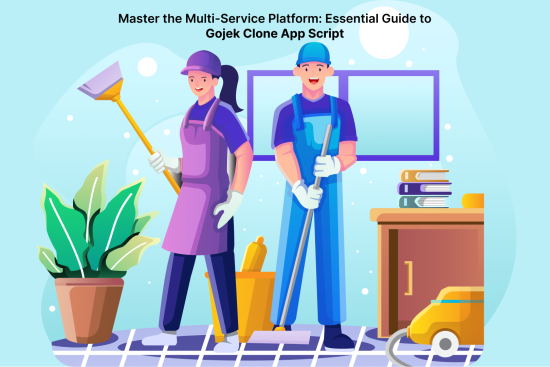 Master the Multi-Service Platform_ Essential Guide to Gojek Clone App Script