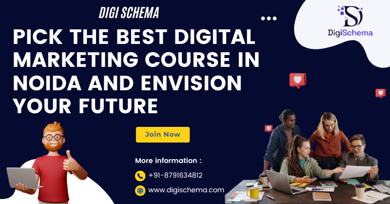 Pick The Best Digital Marketing Course in Noida