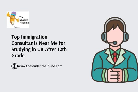 Top Immigration Consultants Near Me for Studying in UK After 12th Grade