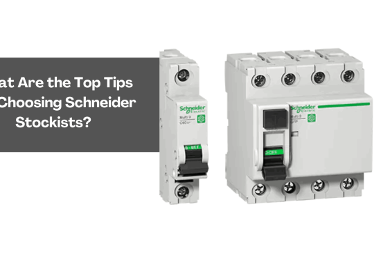 What Are the Top Tips for Choosing Schneider Stockists_11zon