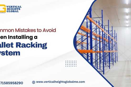 Common Mistakes to Avoid When Installing a Pallet Racking System