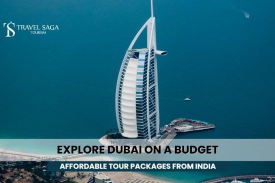 Explore Dubai on a Budget – Affordable Tour Packages from India