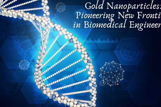 Gold Nanoparticles Pioneering New Frontiers in Biomedical Engineering