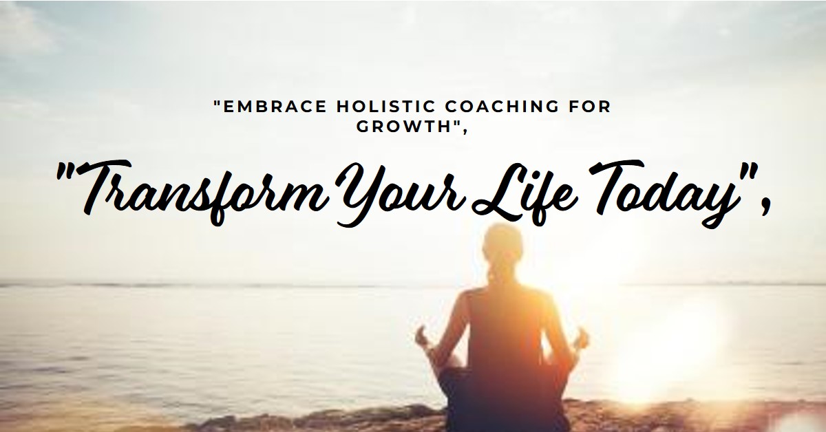 Holistic Life Coachin