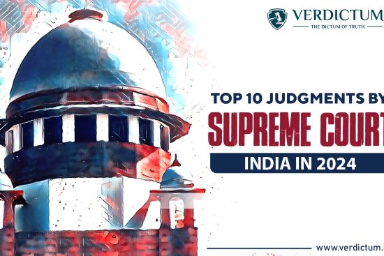 Top 10 Judgments by Supreme Court India in 2024