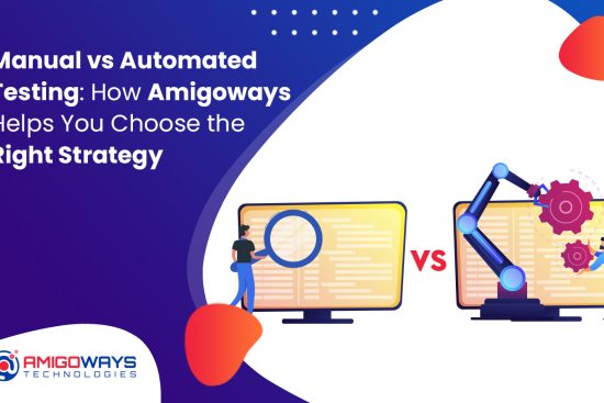 manual-vs-automated-testing-strategy-amigoways